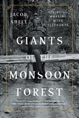 Giants of the Monsoon Forest | Jacob (Temple University) Shell | 