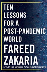 Ten Lessons for a Post-Pandemic World - Fareed Zakaria - 9780393542134