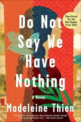 Do Not Say We Have Nothing - Madeleine Thien - 9780393609899