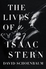 The Lives of Isaac Stern - David Schoenbaum - 9780393634617