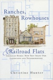 Ranches, Rowhouses, and Railroad Flats