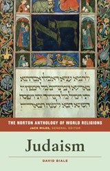The Norton Anthology of World Religions - David (University of California Biale - 9780393912586