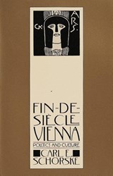 Fin-De-Siecle Vienna - Carl E. Schorske - 9780394744780