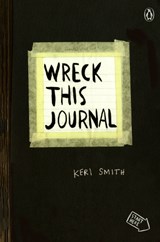 Wreck This Journal (Black) Expanded Edition - Keri Smith - 9780399161940
