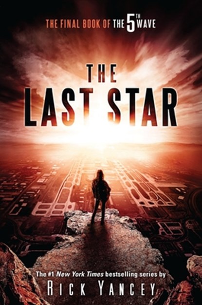 LAST STAR, Rick Yancey - Gebonden - 9780399162435
