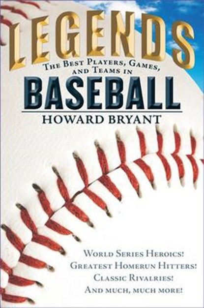 Legends, BRYANT,  Howard - Gebonden - 9780399169038