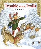 Trouble with Trolls - Jan Brett - 9780399223365