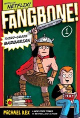 Fangbone! Third-Grade Barbarian - Michael Rex - 9780399255212