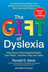 Davis, R: Gift of Dyslexia - Ronald D Davis ; Eldon M Braun - 9780399535666