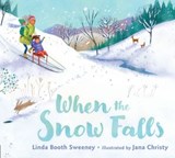 When the Snow Falls - Linda Booth Sweeney - 9780399547218