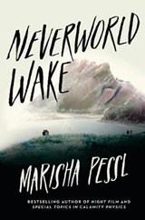 Neverworld Wake - PESSL,  Marisha - 9780399553929