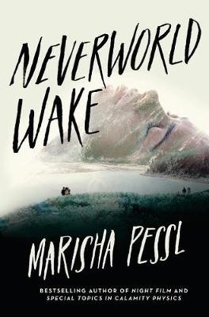 Neverworld Wake, PESSL,  Marisha - Gebonden - 9780399553929