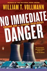 No Immediate Danger - William T. Vollmann - 9780399563508