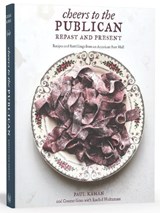 Cheers to the Publican, Repast and Present: Recipes and Ramblings from an American Beer Hall [A Cookbook] - Paul Kahan - 9780399578564