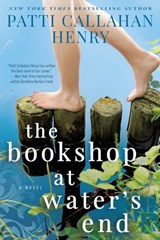 The Bookshop at Water's End - Patti Callahan Henry - 9780399583124