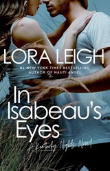 In Isabeau's Eyes - Lora Leigh - 9780399583872