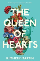The Queen of Hearts - Kimmery Martin - 9780399585067