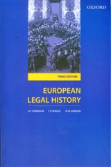 European Legal History - O. F. (READER IN LAW,  University of Glasgow) Robinson ; T. D. (Senior Lecturer in Law, University of Glasgow) Fergus ; W. M. (Douglas Professor of Civil Law Emeritus, University of Glasgow) Gordon - 9780406913609
