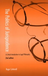 The Politics of Jurisprudence - Roger (Professor of Legal Theory Cotterrell - 9780406930552