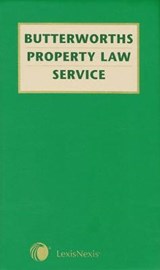 Butterworths Property Law Service - Tim M. D. Smithers; Richard Snape; Stephen Desmond; Peter G. Stevens - 9780406996510