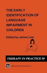 The Early Identification of Language Impairment in Children -  - 9780412393402