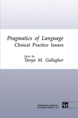 Pragmatics of Language - Tanya M. Gallagher - 9780412468506