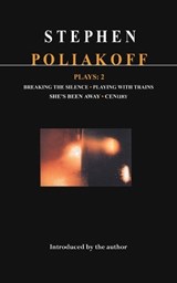 Poliakoff Plays: 2 - STEPHEN (PLAYWRIGHT,  screenwriter and director, UK) Poliakoff - 9780413686602