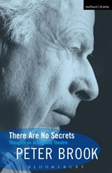 There Are No Secrets - Peter Brook - 9780413694904