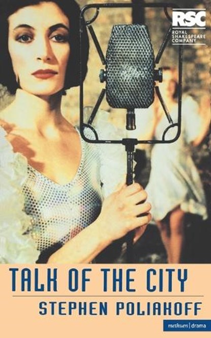 Talk Of The City, STEPHEN (PLAYWRIGHT,  screenwriter and director, UK) Poliakoff - Paperback - 9780413728708