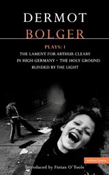 Bolger Plays: 1 - Dermot Bolger - 9780413745002