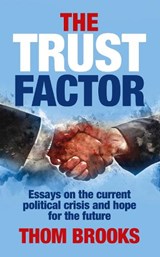 The Trust Factor - Thom Brooks - 9780413778482