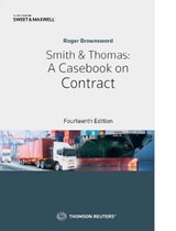 Smith & Thomas: A Casebook on Contract -  - 9780414070738