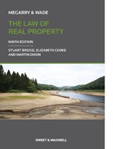 Megarry & Wade: The Law of Real Property - Elizabeth Cooke; Stuart Bridge; Dr Martin Dixon - 9780414071117