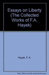 Essays on Liberalism and the Economy - F.A. Hayek - 9780415035248