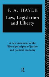 Law, Legislation, and Liberty - F.A. Hayek - 9780415035323