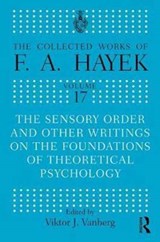 The Sensory Order and Other Writings on the Foundations of Theoretical Psychology - F.A Hayek - 9780415035330