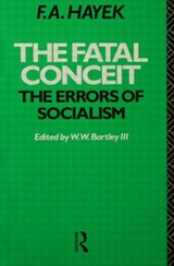 The Fatal Conceit - F.A. Hayek - 9780415041874