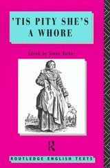'Tis Pity She's A Whore - John Ford - 9780415049474