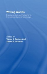 Writing Worlds - Trevor J. Barnes ; James S. Duncan - 9780415054997