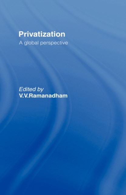 Privatisation, V. V. Ramanadham - Gebonden - 9780415075664