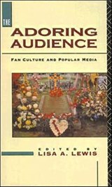 The Adoring Audience - Lisa A. Lewis - 9780415078207