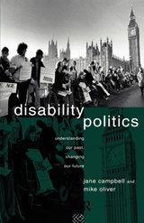 Disability Politics - Jane Campbell ; Mike Oliver - 9780415079983