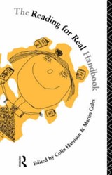 The Reading for Real Handbook - MARTIN COLES ; COLIN (UNIVERSITY OF NOTTINGHAM,  UK) Harrison - 9780415080460