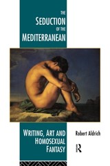 The Seduction of the Mediterranean - Robert Aldrich - 9780415093125