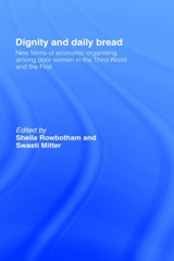 Dignity and Daily Bread - Swasti Mitter ; Sheila Rowbotham - 9780415095860