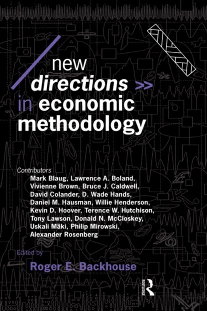 New Directions in Economic Methodology, Roger E. Backhouse - Paperback - 9780415096379