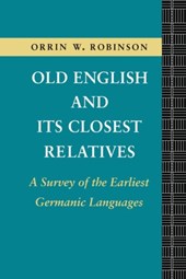 Old English and its Closest Relatives