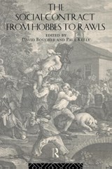 The Social Contract from Hobbes to Rawls - David Boucher ; Paul Kelly - 9780415108461
