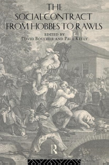 The Social Contract from Hobbes to Rawls, David Boucher ; Paul Kelly - Paperback - 9780415108461