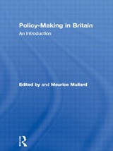 Policy-Making in Britain - Maurice Mullard - 9780415108508